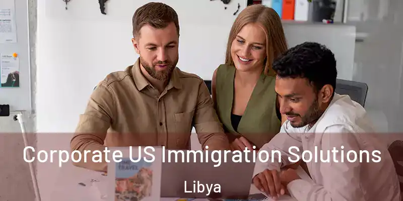  Corporate US Immigration Solutions Libya