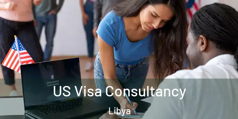  US Visa Consultancy Libya