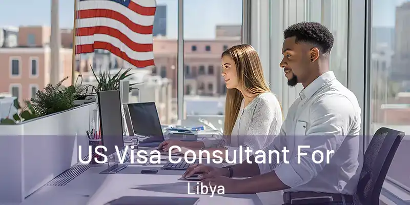  US Visa Consultant For Libya